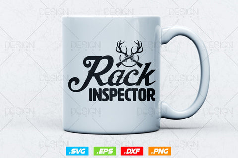 Rack Inspector Svg Png, Fathers Day svg, Deer Hunting Svg, Hunting Gifts, WildLife Svg, Deer Head Svg, Svg Files For Cricut SVG DesignDestine 