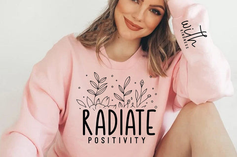 Radiate positivity, Jesus Motivational Inspirational Sleeve Shirt SVG Design, SVG FiveStarCrafting 