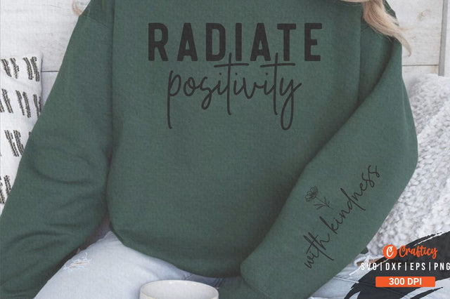 Radiate positivity Sleeve Svg Design SVG Designangry 