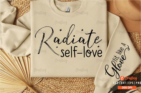 Radiate self love Sleeve SVG Design SVG Designangry 