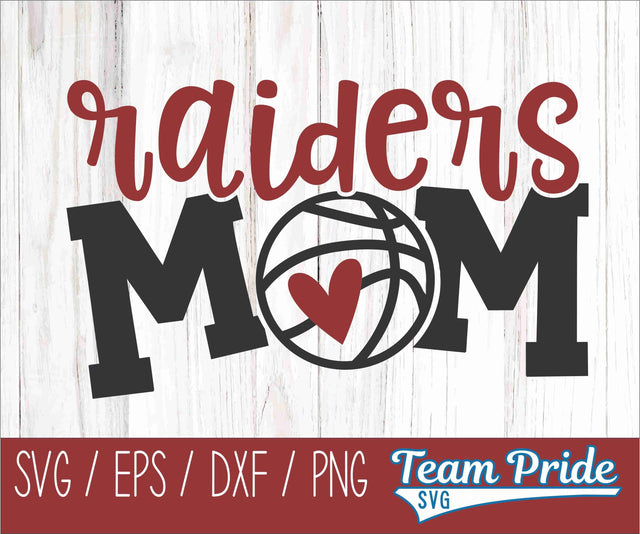 Raiders Basketball Mom SVG Digital Download Printable - SVG, EPS, DXF, PNG SVG Team Pride SVG 