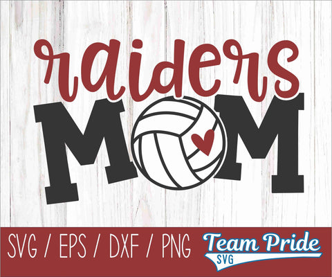 Raiders Volleyball Mom SVG Digital Download Printable - SVG, EPS, DXF, PNG SVG Team Pride SVG 