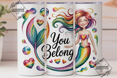 Rainbow Mermaid You Belong 20oz Tumbler Sublimation sassyprint 
