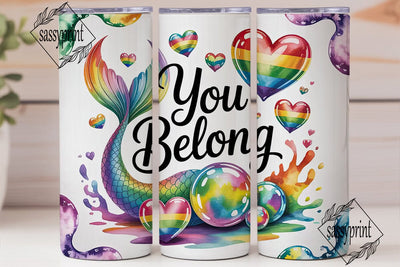 Rainbow Mermaid You Belong 20oz Tumbler Sublimation sassyprint 