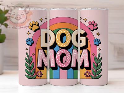 Rainbow Paw Dog Mom Tumbler, Rainbow Paw Prints, Pet Lovers, Sublimation Art, 20oz Tumbler, Bold Pattern, Cute Design Sublimation Lara' s Designs 