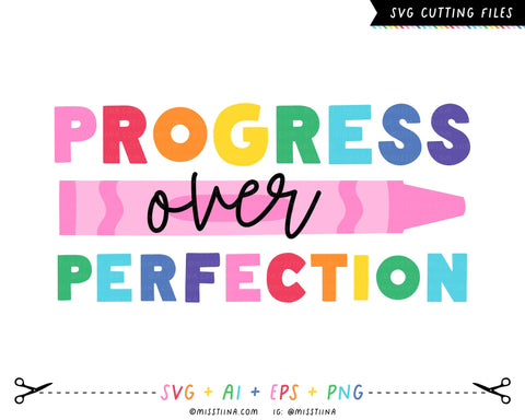 Rainbow Progress Over Perfection SVG SVG Miss Tiina 