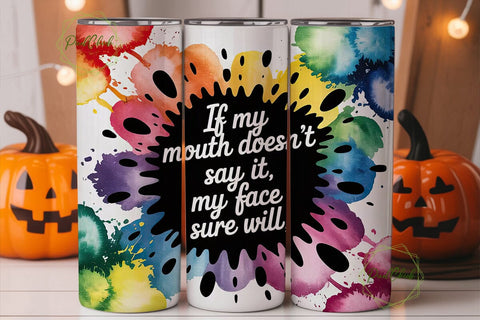 Rainbow Splatter Quote 20oz Tumbler Sublimation PixelChick 