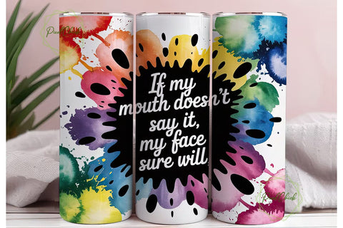 Rainbow Splatter Quote 20oz Tumbler Sublimation PixelChick 