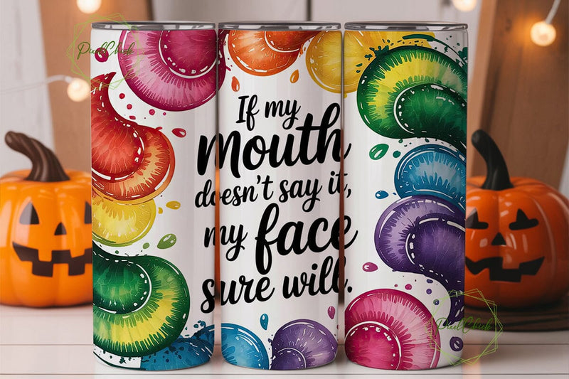 Rainbow Splatter Quote 20oz Tumbler Sublimation PixelChick 