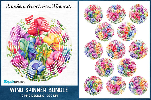 Rainbow Sweet Pea Flowers Wind Spinner Sublimation Bundle Sublimation Regulrcrative 