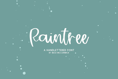 Raintree Calligraphy Script Font Beck McCormick 