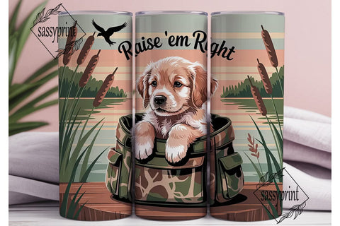Raise 'Em Right Hunting Dog 20oz Tumbler Sublimation sassyprint 