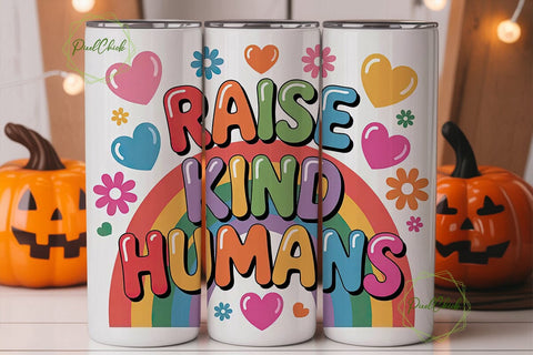Raise Kind Humans 20oz Tumbler Wrap Sublimation PixelChick 