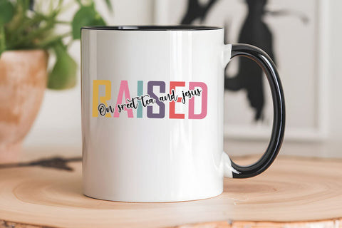 Raised On Sreet Tea And Jesus SVG Angelina750 