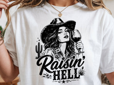 Raisin' hell Png, Western humour shirt design, Funny western quote Png, Western girl shirt SVG DesignDestine 