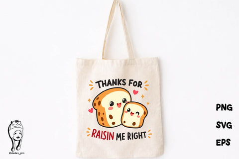 Raisin Me Right SVG – Cute Kawaii Bread Mother’s Day Design SVG dadan_pm 