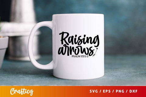 raising arrows psalm 1273-5 Svg Design SVG Designangry 