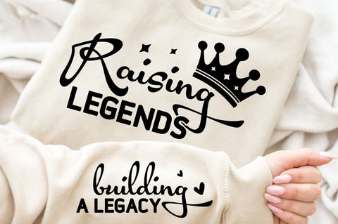 Raising Legends Sleeve SVG Design SVG Regulrcrative 