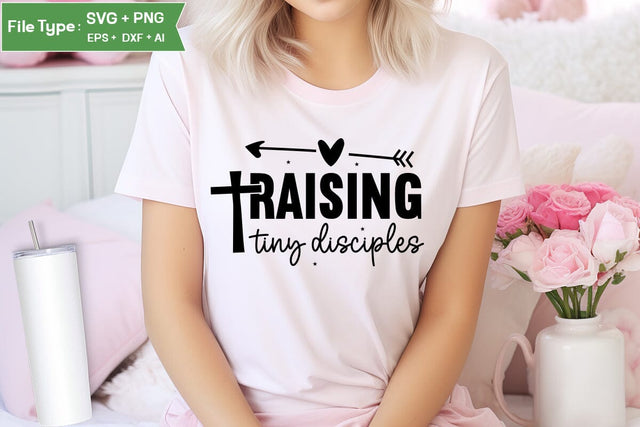 Raising Tiny Disciples SVG Design, Christian SVG Design, SVGs,Quotes and Sayings,Food & Drink,On Sale, Print & Cut SVG DesignPlante 503 