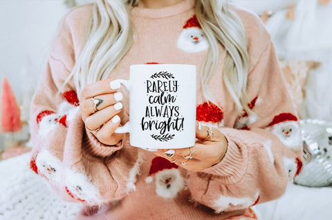 Rarely Calm Always Bright Christmas svg SVG Pickled Thistle Creative 