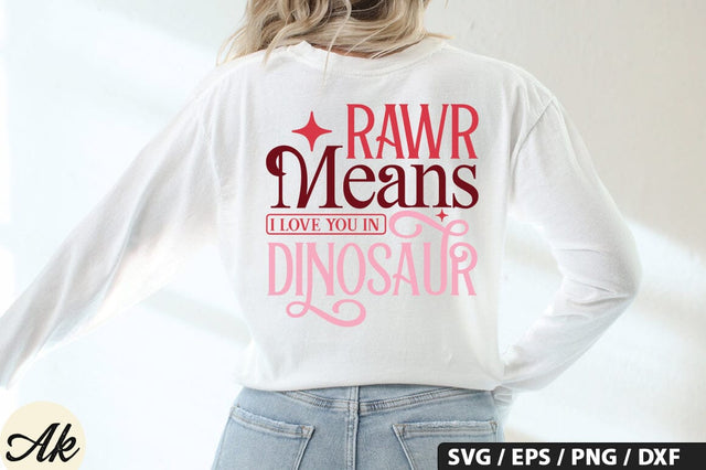 Rawr Means i love you in dinosaur SVG Design SVG akazaddesign 