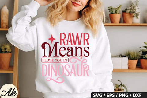 Rawr Means i love you in dinosaur SVG Design SVG akazaddesign 