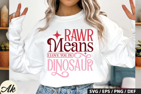 Rawr Means i love you in dinosaur SVG Design SVG akazaddesign 