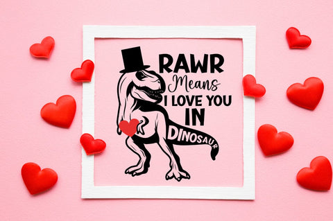 Rawr Means I Love You In Dinosaur SVG Design SVG Designangry 