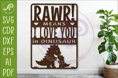 RAWR Means I Love You in Dinosaur SVG Sign. Cute Dinosaur SVG APInspireddesigns 