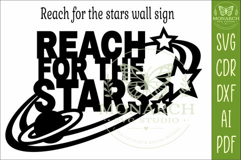 Reach For The Stars SVG | Space Quote Wall Sign Laser Cut SVG APInspireddesigns 