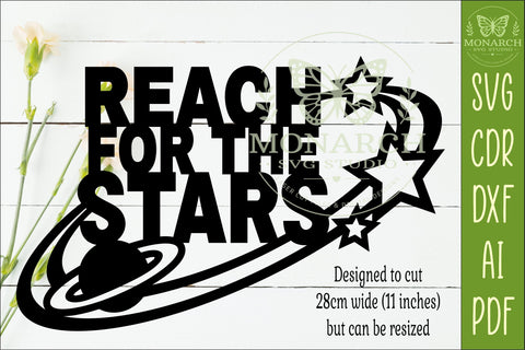 Reach For The Stars SVG | Space Quote Wall Sign Laser Cut SVG APInspireddesigns 