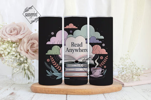 Read Anywhere 20oz Tumbler Wrap Sublimation sassyprint 