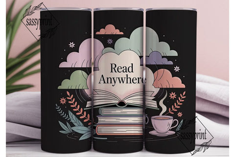 Read Anywhere 20oz Tumbler Wrap Sublimation sassyprint 
