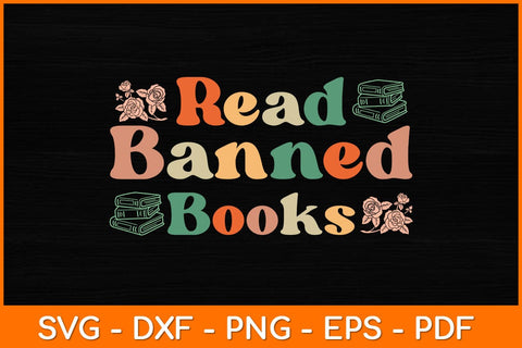 Read Banned Books Svg File SVG artprintfile 