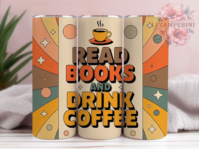 Read Books Coffee Quote 20oz Tumbler Wrap, Read Books Coffee, Book Lover Coffee, Coffee Quote Design, Vintage Coffee PNG, 20oz Tumbler Wrap, Coffee Lover Design, Retro Sublimation PNG Sublimation Li Zamperini 