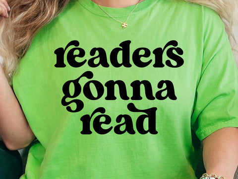 Readers Gonna Read Svg, Book Quote Svg, Book Lover Svg, Reading Svg, Librarian Svg, Book Worm Svg SVG DesignDestine 