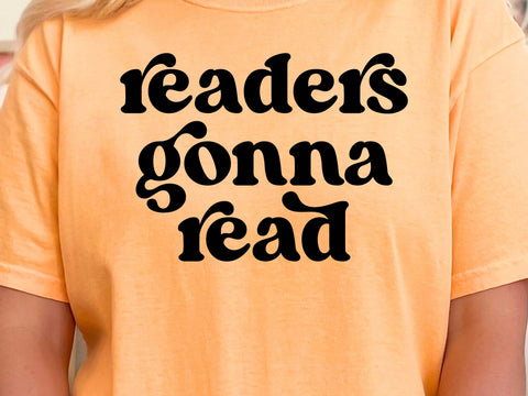 Readers Gonna Read Svg, Book Quote Svg, Book Lover Svg, Reading Svg, Librarian Svg, Book Worm Svg SVG DesignDestine 