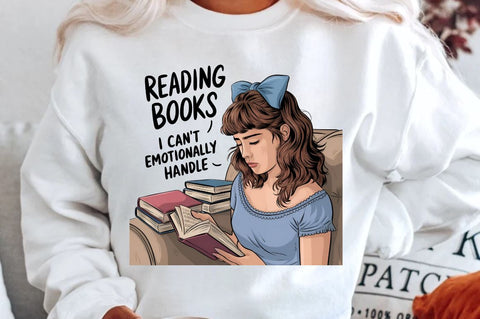 Reading Books I can't Emotionally Handle Sublimation PNG Sublimation Regulrcrative 