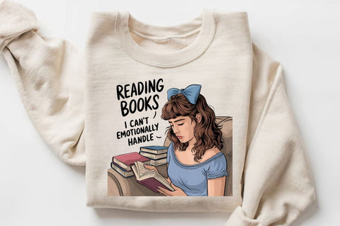 Reading Books I can't Emotionally Handle Sublimation PNG Sublimation Regulrcrative 