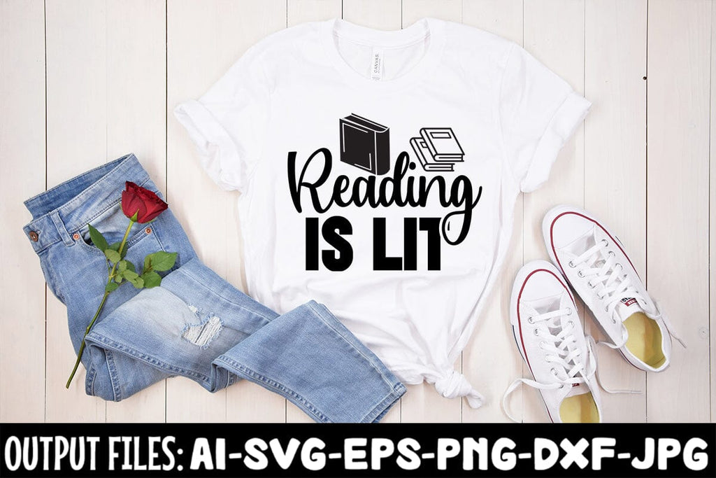 Reading Is Lit svg design - So Fontsy