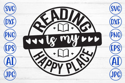 Reading Is My Happy Place SVG Cut File SVG Syaman 