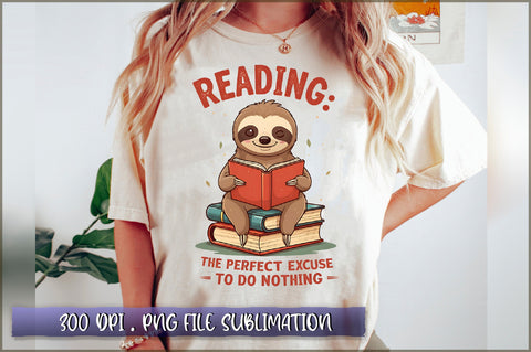 Reading the perfect excuse to do nothing Sublimation Sublimation Shetara Begum 