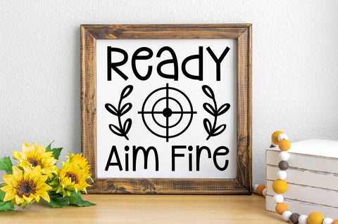 Ready aim fire svg design SVG Regulrcrative 