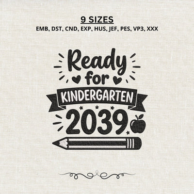 Ready for Kindergarten 2039 Embroidery Design – Back to School Kindergarten Machine Embroidery File Embroidery/Applique DESIGNS PatternFeed8 