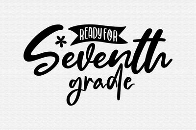 Ready For Seventh Grade SVG orpitasn 