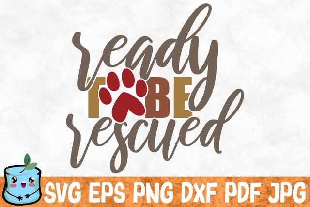 Ready To Be Rescued SVG MintyMarshmallows 