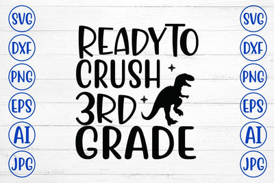 Ready To Crush 3rd Grade SVG Design SVG Syaman 