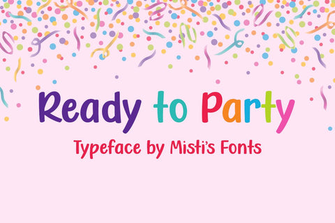 Ready to Party Font Misti's Fonts 