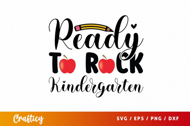 Ready to rock kindergarten T shirt SVG Design SVG Designangry 