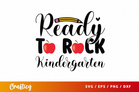 Ready to rock kindergarten T shirt SVG Design SVG Designangry 